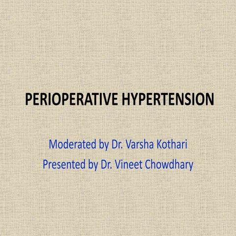 Perioperative hypertension- Definition, management