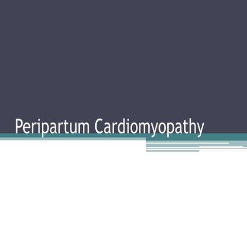 Peripartum cardiomyopathy 2
