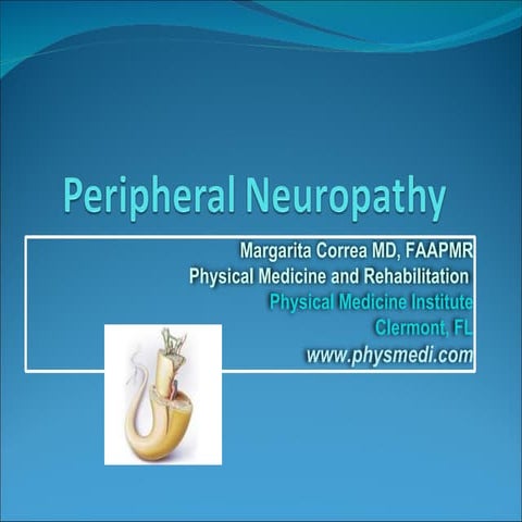 Peripheral Neuropathy an overview