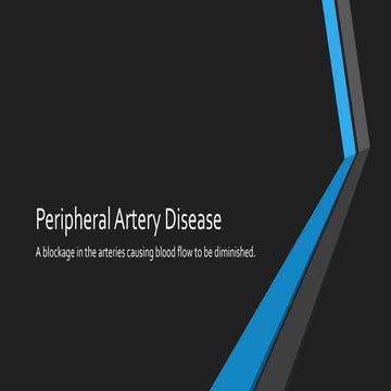 Peripheral artery disease presentation | PPTX