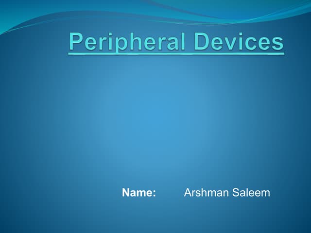 Peripheral devices