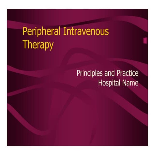 Peripheral IV Therapy