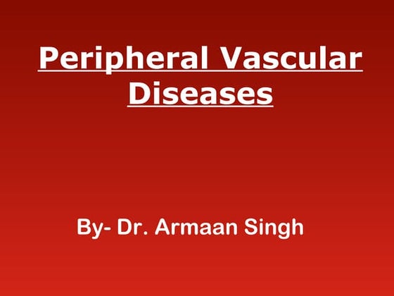 A case presentation on Peripheral Arterial Occlusive disease | PPTX ...