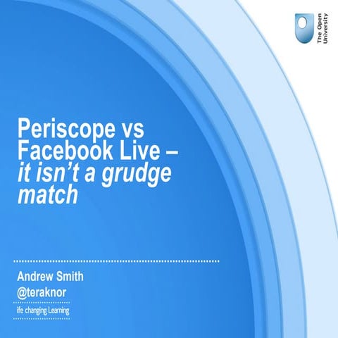 Periscope vs FaceBook Live is it a 'grudge match'?