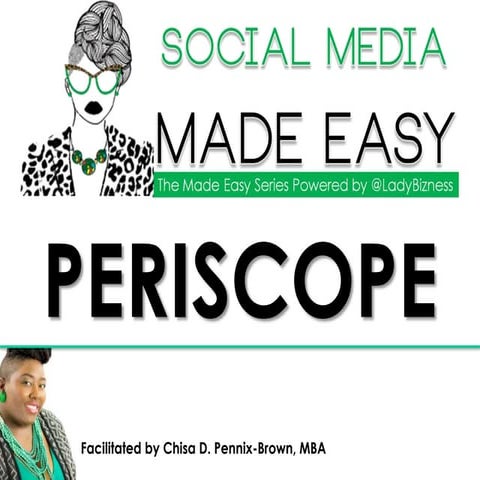 Periscope Made Easy 