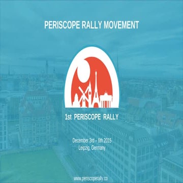 The Periscope Rally Movement