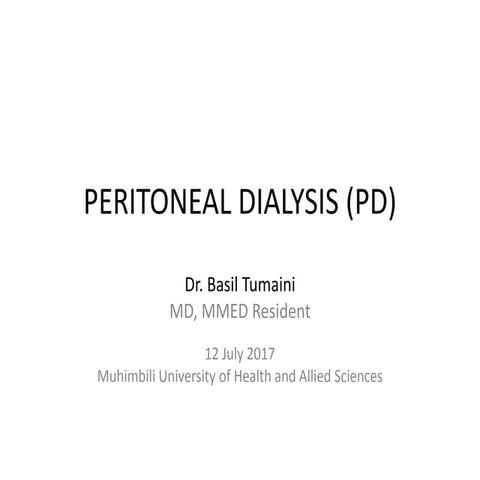 Peritoneal dialysis by Dr. Basil Tumaini