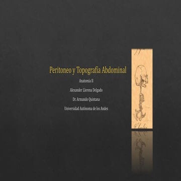 Peritoneo y Topografía abdominal