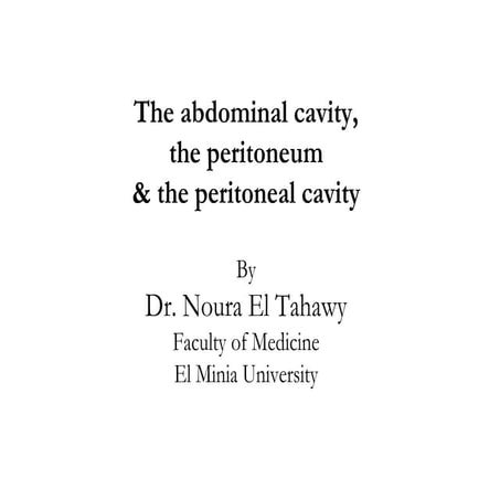 Peritoneum and peritoneal cavity