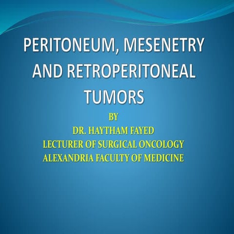 Peritoneum, mesenetry and retroperitoneal tumors