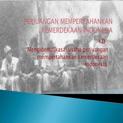 Perjuangan mempertahankan kemerdekaan indonesia