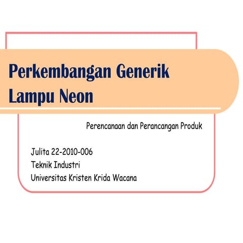 Perkembangan generik lampu neon