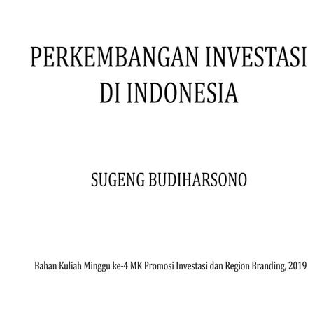 Perkembangan realisasi investasi Indonesia