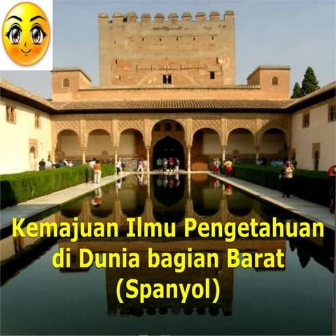 MASUKNYA ISLAM KE SPANYOL ATAU ANDALUSIA