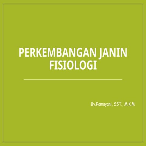 PPT.Perkembangan Janin pada Proses Kehamilan