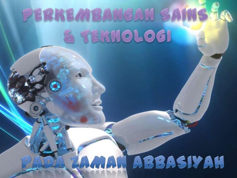Perkembangan Sains Teknologi Abasiyyah Adibk5