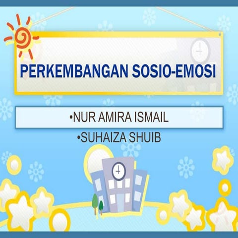 Perkembangan sosio emosi 