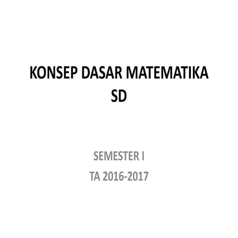 Perkenalan mk konsep dasar matematika sd