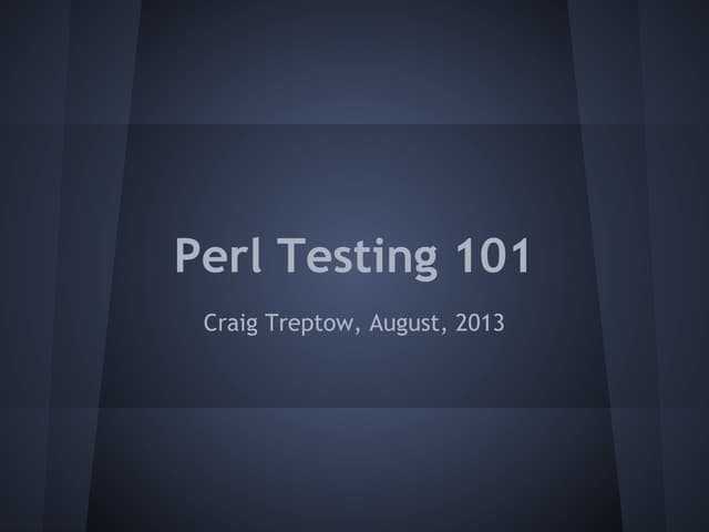 Perl testing 101