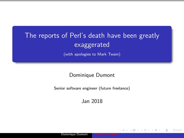 The reports of Perl's death have been greatly exaggerated