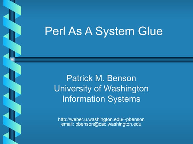 Perl 1997 Perl As A System Glue