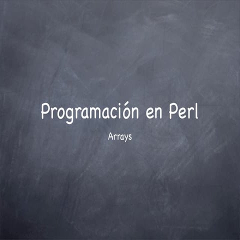 Perl2 arrays