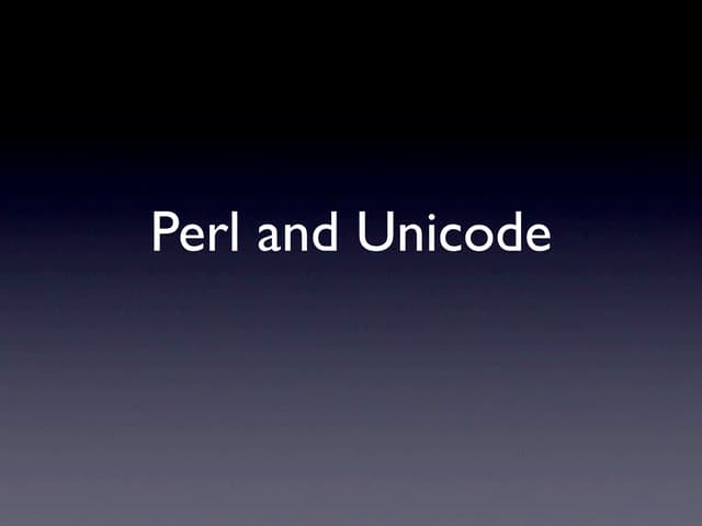 Perl And Unicode