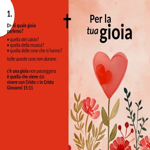 qual è la vera gioia se non conoscere, seguire, servire il Signore tutti i gi...