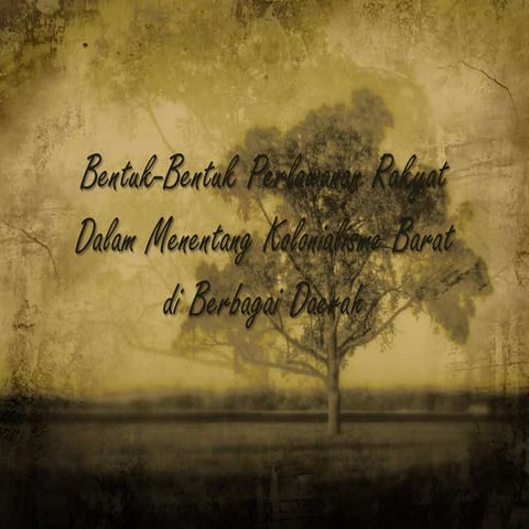 Perlawanan rakyat menentang kolonialisme barat