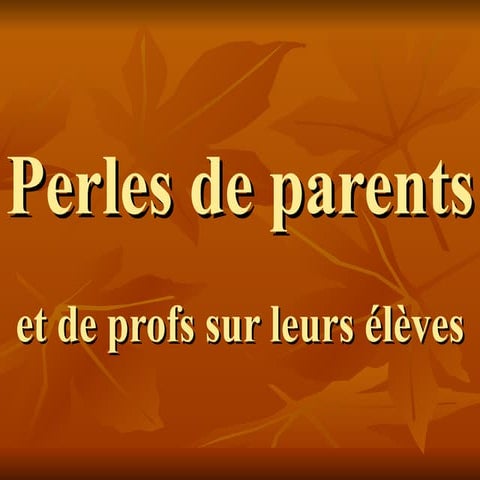 Perles profs-parents