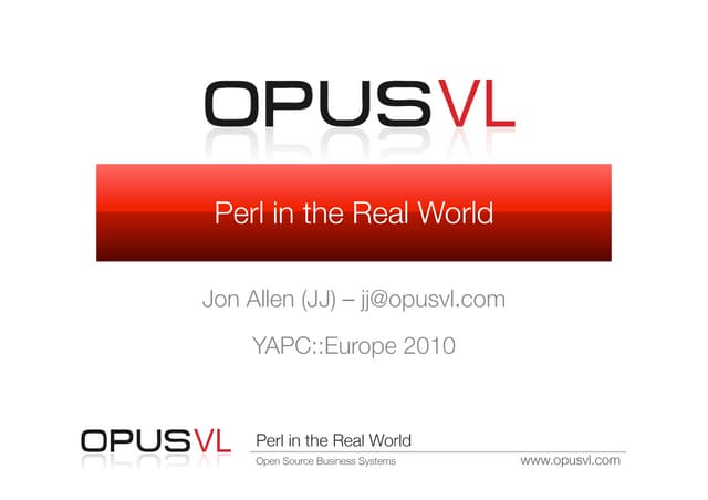 Perl in the Real World