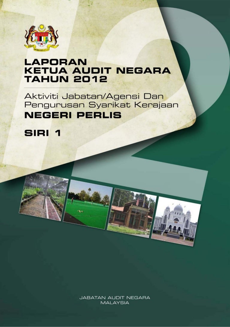 Laporan Ketua Audit Negara 2012 Siri 1 Perlis