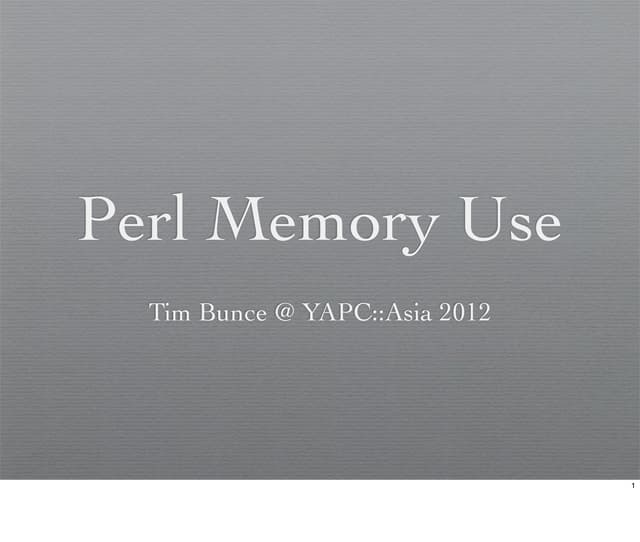 Perl Memory Use 201209