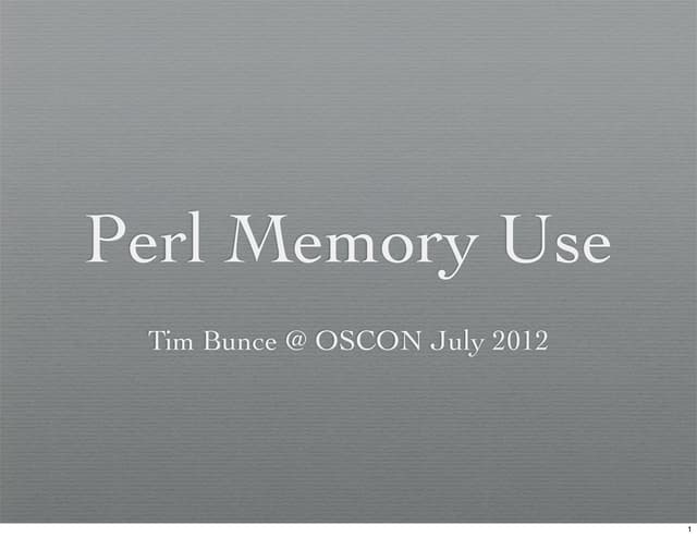 Perl Memory Use 201207