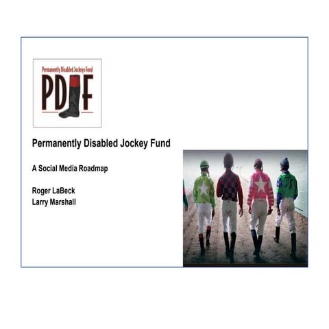 Permanently disabled jockey fund   social media plan