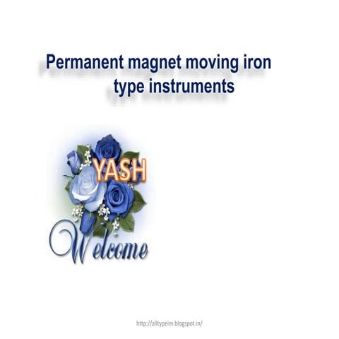 Permanent magnet moving iron type instruments