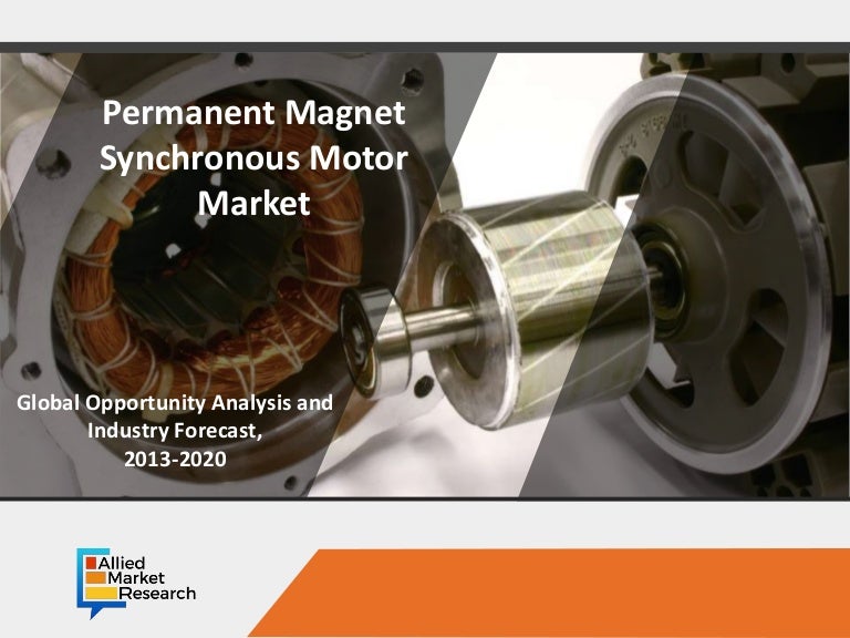 Permanent Synchronous Motor Market to Rise with a Significant