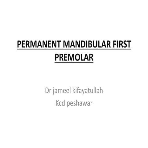 Permanent mandibular first premolar