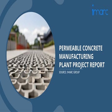 Permeable Concrete Manufacturing Unit Project Report 2024