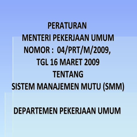 Permen 04  Sistem Manajemen Mutu terkait Penyedia Jasa Konstruksi