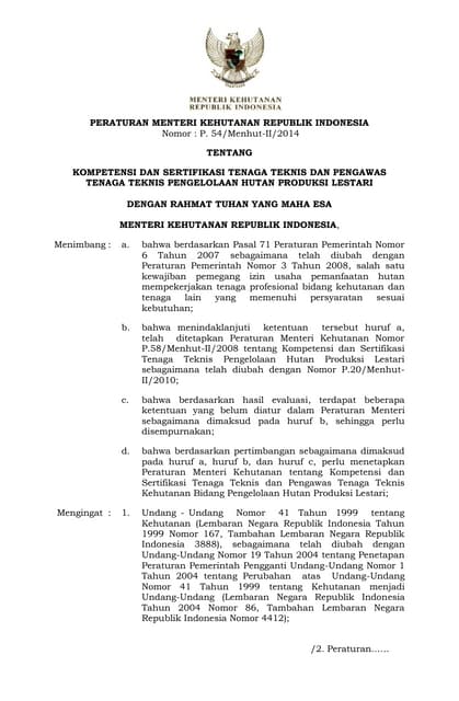Permenhut No 54 Th 2014 Ttg Kompetensi Dan Sertifikasi Tenaga Teknis