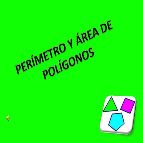 Perímetro y área de polígonos