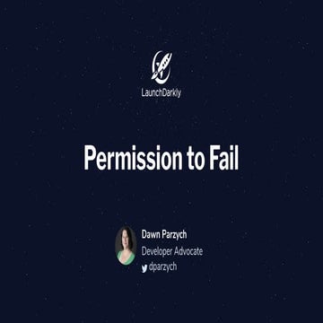 Permission to Fail
