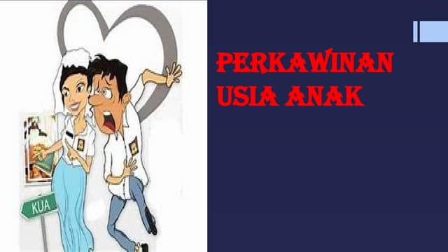 power point tentang PERNIKAHAN usia ANAK