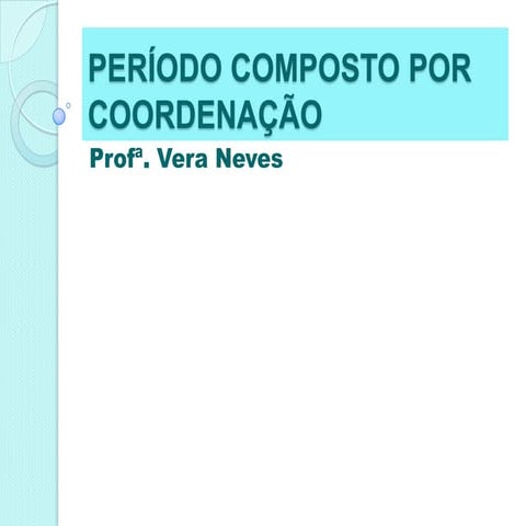 Período composto por coordenação