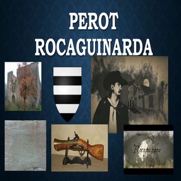 Perot rocaguinarda