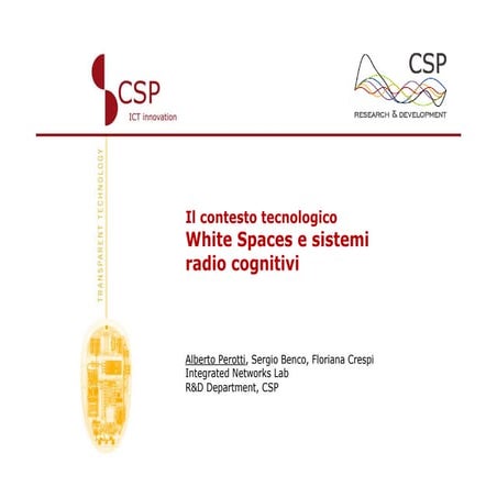 Il contesto White Spaces e sistemi radio cognitivi