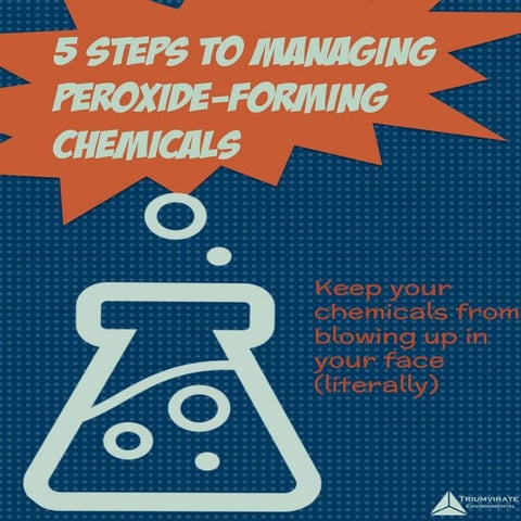 5 Steps to Managing Peroxide-Forming Chemical