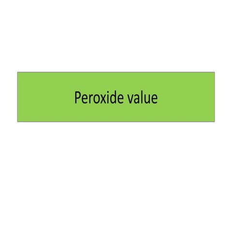 Peroxide value