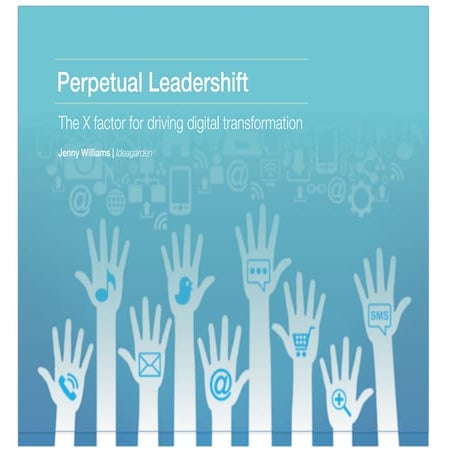 Perpetual leadershift -  Digital strategy and change management go hand in hand